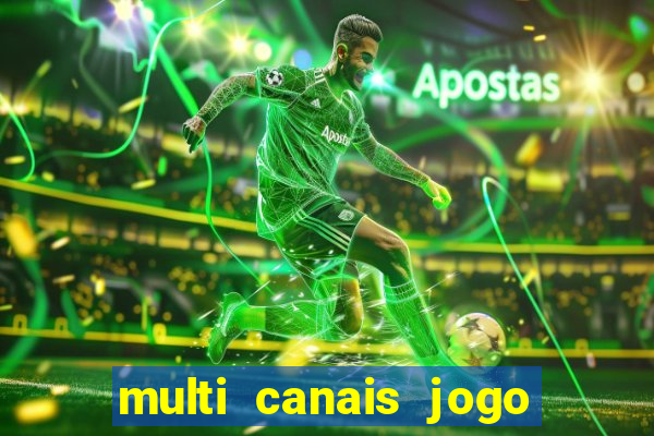 multi canais jogo do flamengo